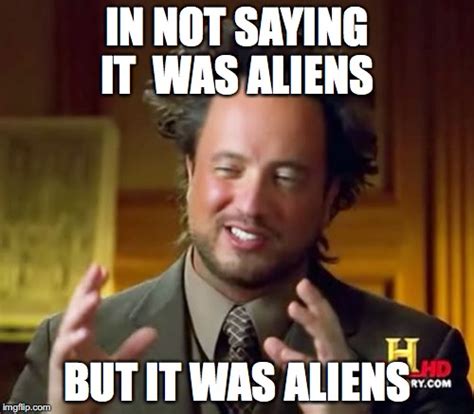 ancient aliens meme